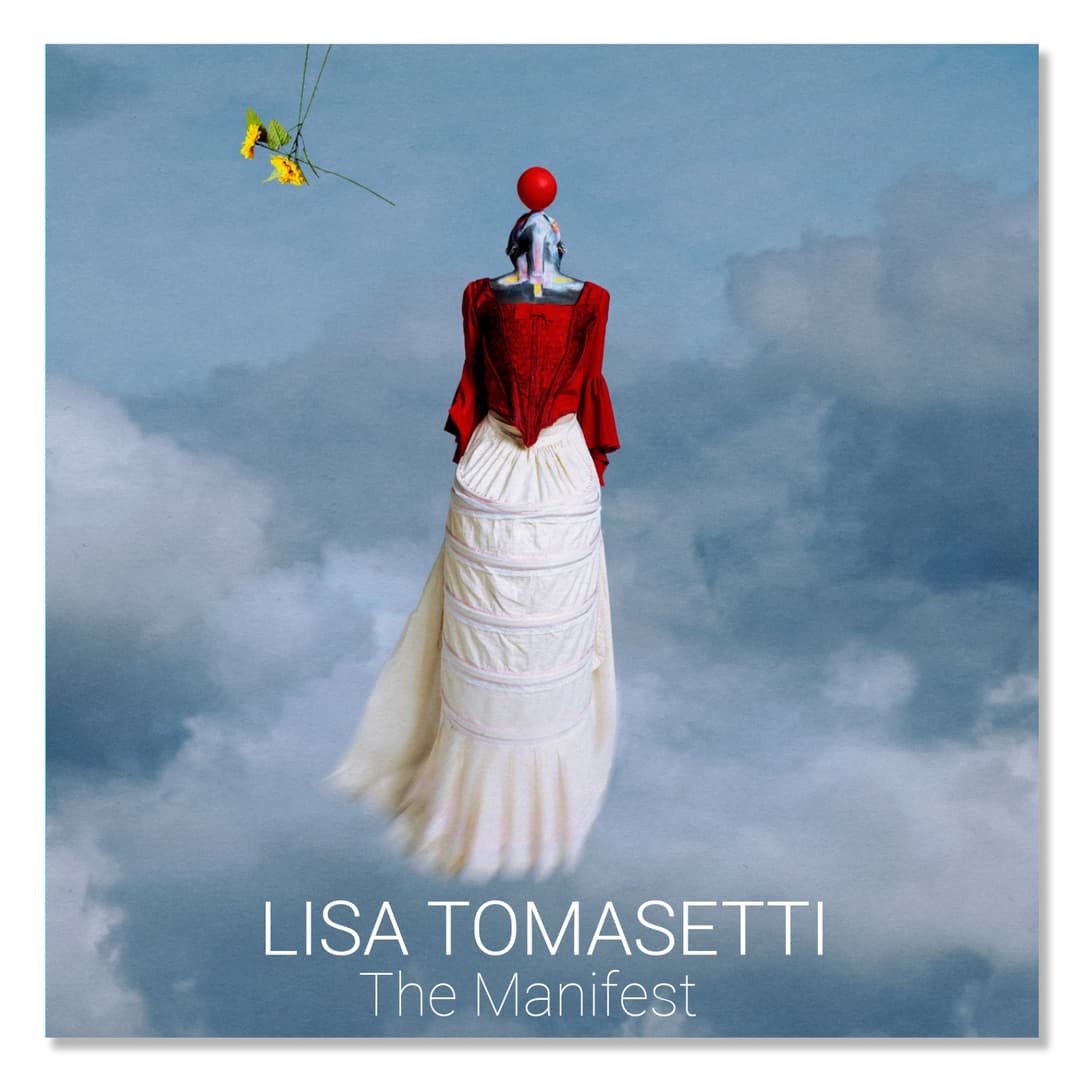 The Manifest - Lisa Tomasetti Solo Exhibition